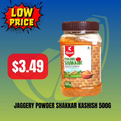 Jaggery Powder Shakkar 500g Kashish